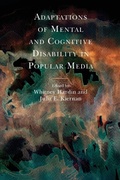 Cover: Adaptations of Mental and Cognitive Disability in Popular Media - Lexington Books