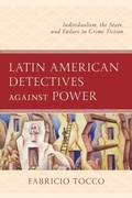Cover: Latin American Detectives against Power - Lexington Books