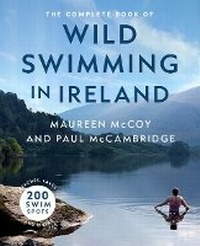 Abbildung von: The Complete Book of Wild Swimming in Ireland - Gill Life
