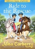 Cover: Rowan Tree Stables 1 - Ride to the Rescue - Gill Childrens