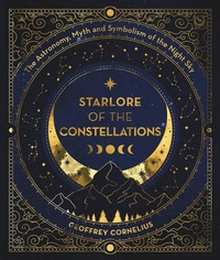 Abbildung von: Starlore of the Constellations - Watkins Publishing