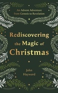 Cover: Rediscovering the Magic of Christmas - Inter-Varsity Press