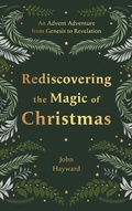 Cover: Rediscovering the Magic of Christmas - Inter-Varsity Press