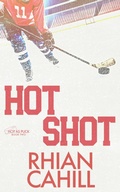Cover: Hot Shot (Hot as Puck, #2) - Rhian Cahill