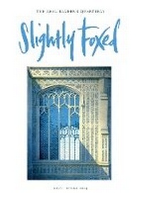 Enlarge image Cover: Slightly Foxed: Stumbling with Precision - Slightly Foxed: The Real Reader's Quarterly