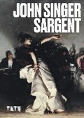 Cover: Artists Series: John Singer Sargent - Tate Publishing
