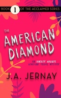 Cover: The American Diamond (An Ainsley Walker Gemstone Travel Mystery) - Plotworks Publishing