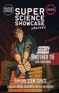 Cover: Another Tie for Christmas: Journal Against the Unknown (Super Science Showcase Christmas Stories #6) - Wonder Mill Cosmos
