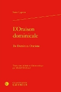 Enlarge image Cover: L'Oraison Dominicale - Classiques Garnier