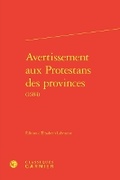 Cover: Avertissement Aux Protestans Des Provinces (1684) - Classiques Garnier