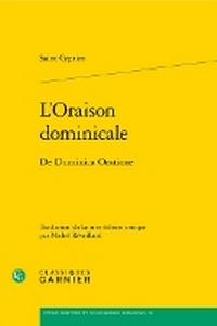 Enlarge image Cover: L'Oraison Dominicale - Classiques Garnier