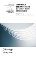 Cover: L'Esthetique Des Atmospheres de Gernot Bohme Et Ses Usages - Librarie Philosophique J. Vrin