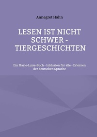Abbildung von: Lesen ist nicht schwer - Tiergeschichten - Books on Demand