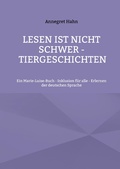 Cover: Lesen ist nicht schwer - Tiergeschichten - Books on Demand