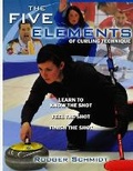 Cover: The Five Elements Of Curling Technique - 978-3-952-59771-2