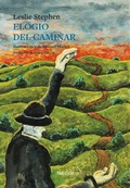 Cover: Elogio del caminar - N&oacute;rdica Libros
