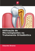 Cover: Utilizacao de Microimplantes no Tratamento Ortodontico - Edicoes Nosso Conhecimento