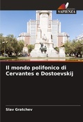 Cover: Il mondo polifonico di Cervantes e Dostoevskij - Edizioni Sapienza