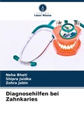 Cover: Diagnosehilfen bei Zahnkaries - Verlag Unser Wissen