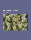 Cover: Breaking Point - Rarebooksclub.com