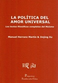 Bild: La pol&iacute;tica del amor universal : los textos filos&oacute;ficos completos del mo&iacute;smo - Publicaciones Universidad de Le&oacute;n