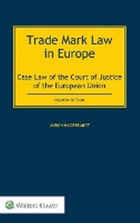 Abbildung von: Trade Mark Law in Europe - Kluwer Law International