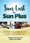 Cover: Sun Lust to Sun Plus - University of the West Indies Press