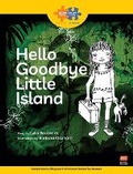 Cover: Read + Play Strengths Bundle 1 - Hello, Goodbye Little Island - Marshall Cavendish International (Asia) Pte Ltd
