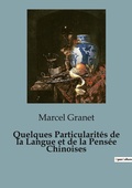 Cover: Quelques Particularit?s de la Langue et de la Pens?e Chinoises - Shs Editions