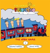 Enlarge image Cover: The Wish Game - Rainbow Light School