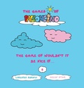 Cover: The Game of Wouldn't be Nice if... - Rainbow Light School