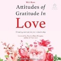 Cover: Attitudes of Gratitude in Love - Tantor Audio