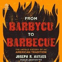Abbildung von: From Barbycu to Barbecue - Tantor Audio