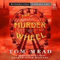 Cover: The Murder Wheel - HighBridge Audio