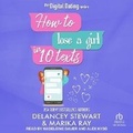 Cover: How to Lose a Girl in 10 Texts - Tantor Audio
