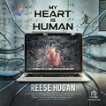 Cover: My Heart Is Human - Recorded Books, Inc.