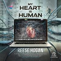 Enlarge image Cover: My Heart Is Human - Recorded Books, Inc.