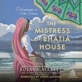 Cover: The Mistress of Bhatia House - Recorded Books, Inc.