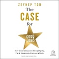 Cover: The Case for Good Jobs - Ascent Audio