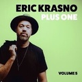 Cover: Eric Krasno Plus One, Vol. 5 - Ekraz Music LLC