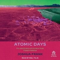 Enlarge image Cover: Atomic Days - Tantor Audio