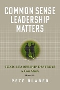 Cover: Common Sense Leadership Matters - Pete Blaber