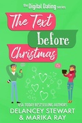 Cover: The Text Before Christmas (Digital Dating, #5) - Delancey Stewart