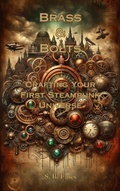 Cover: Brass & Bolts: Crafting Your First Steampunk Universe (Genre Writing Made Easy) - Sean Benoit