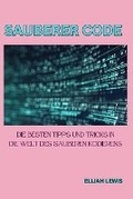 Cover: Sauberer Code - Elijah Lewis