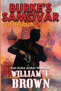 Cover: Burkes Samovar, auf Deutsch - William F Brown