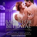 Cover: The Bachelor Betrayal - Tantor Audio