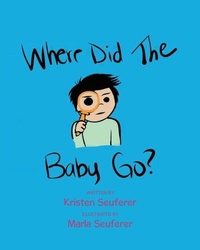 Abbildung von: Where Did The Baby Go? - Fulton Books