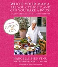 Cover: Who's Your Mama, Are You Catholic, and Can You Make A Roux? - Susan Schadt Press, LLC