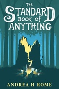 Cover: The Standard Book of Anything - Andrea H Rome